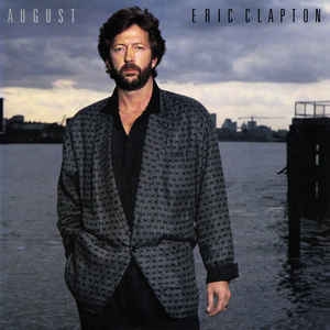 Eric Clapton ‎– August (1986)