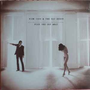 Nick Cave & The Bad Seeds – Push The Sky Away