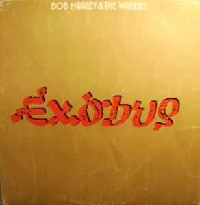 Bob Marley & The Wailers – Exodus (1977)