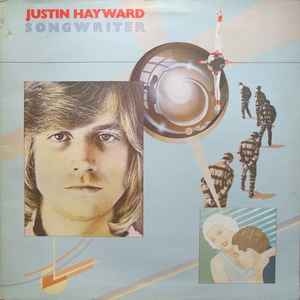Justin Hayward – Songwriter (UK77)