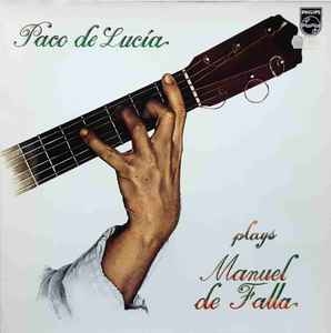 Paco De Lucía – Plays Manuel De Falla