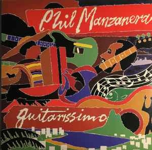 Phil Manzanera – Guitarissimo