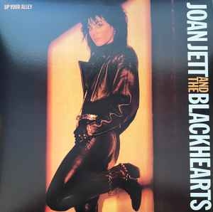 Joan Jett And The Blackhearts – Up Your Alley 