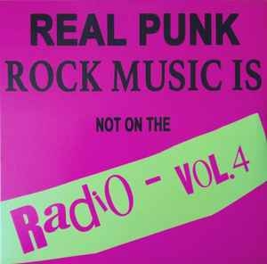 Various – Real Punk Rock Music Is Not On The Radio - Vol.4 (2019)