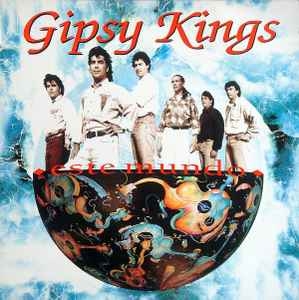 Gipsy Kings – Este Mundo (1991)