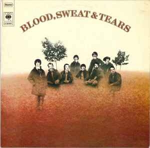 Blood, Sweat And Tears – Blood, Sweat And Tears