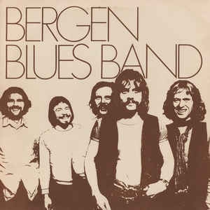 Bergen Blues Band ‎– Bergen Blues Band 
