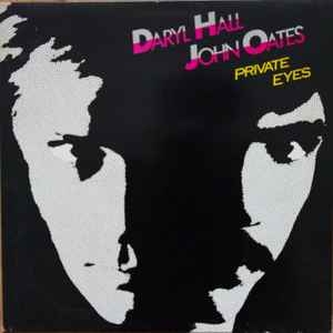 Daryl Hall & John Oates – Private Eyes 