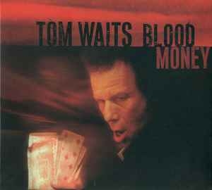 Tom Waits – Blood Money (CD)