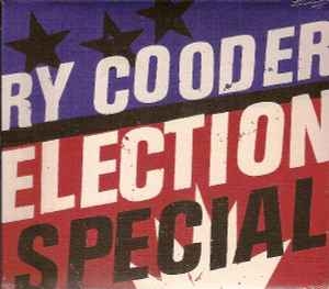 Ry Cooder – Election Special (CD)