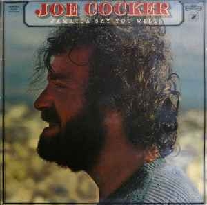 Joe Cocker – Jamaica Say You Will (1975)