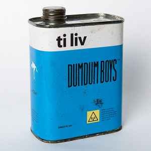 DumDum Boys – Ti Liv (2012) CD