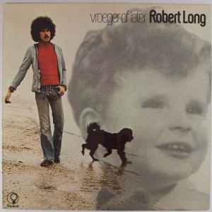 Robert Long – Vroeger Of Later (1974)