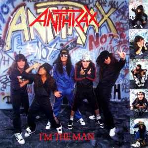 Anthrax – I'm The Man (1987)