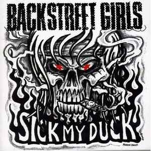 Backstreet Girls – Sick My Duck (LTD)