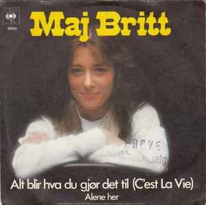 Maj Britt – Alt Blir Hva Du Gjør Det Til (C'est La Vie) 7