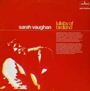 Sarah Vaughan – Lullaby Of Birdland