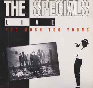 The Specials – Live - Too Much Too Young (1992)