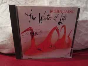 Robin Laing – The Water Of Life (CD)