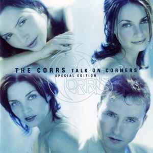 The Corrs – Talk On Corners Special Edition (CD)