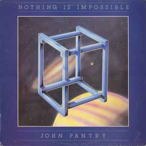 John Pantry – Nothing Is Impossible (1979)