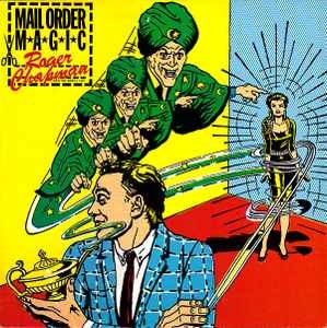 Roger Chapman And The Short List – Mail Order Magic 