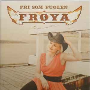 Frøya – Fri Som Fuglen (CD)