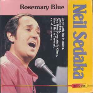 Neil Sedaka – Rosemary Blue (1989)