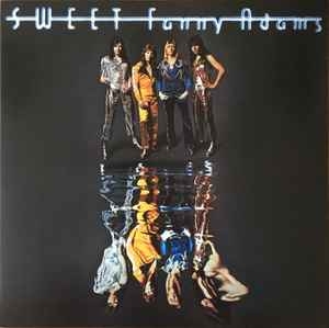 Sweet – Sweet Fanny Adams