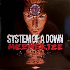 System Of A Down – Mezmerize (2018)