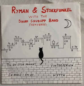 Ryman & Stokkfunkel With The Shupp Shudupp Band ‎– Untitled EP