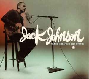 Jack Johnson – Sleep Through The Static (CD)