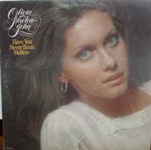 Olivia Newton-John – Have You Never Been Mellow (1975)