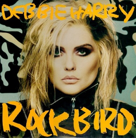 Debbie Harry – Rockbird (1986)