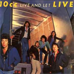 10cc – Live And Let Live (2008) 2xCd